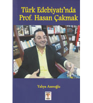 Türk Edebiyatında Prof. Dr. Hasan Çakmak