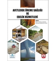 Afetlerde Üreme Sağlığı ve Ebelik Hizmetleri