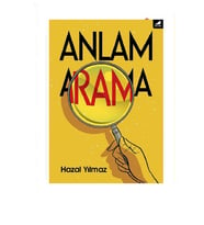 Anlam Arama - Hazal Yılmaz