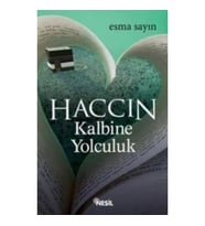 Haccın Kalbine Yolculuk