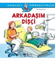 Arkadaşım Dişçi