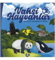 Vahşi Hayvanlar 2 - Avuç İçi Kitaplarım Dizisi