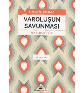 Varoluşun Savunması