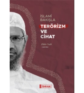 İslamî Bakışla Terörizm ve Cihat