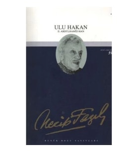 Ulu Hakan : 43 - Necip Fazıl Bütün Eserleri