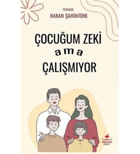 Çocuğum Zeki Ama Çalışmıyor