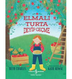Elmalı Turta Deyip Geçme