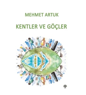 Kentler ve Göçler