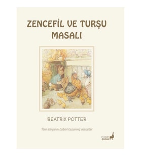 Zencefil ve Turşu Masalı 15