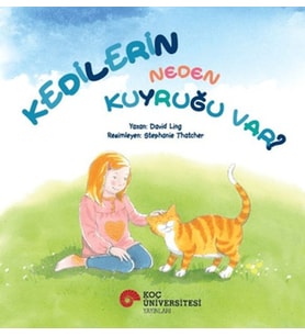 Kedilerin Neden Kuyruğu Var?