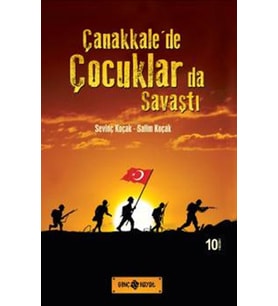 Çanakkale'de Çocuklar da Savaştı