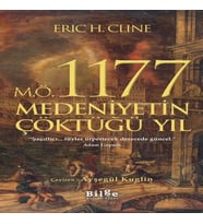 M.Ö. 1177 Medeniyetin Çöktüğü Yıl
