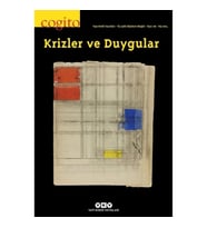 Cogito – 116 / Krizler ve Duygular