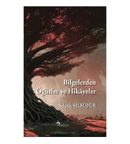 Bilgelerden Öğütler ve Hikayeler