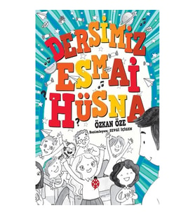 Dersimiz Esmai Hüsna