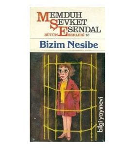Mahmut Şevket Esendal  Bütün Eserleri: 10 Bizim Nesibe