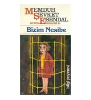 Mahmut Şevket Esendal  Bütün Eserleri: 10 Bizim Nesibe