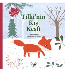 Tilki’nin Kış Keşfi – Doğada Bir Yıl