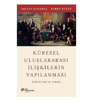Küresel Uluslararası İlişkilerin Yapılanması
