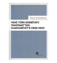 Yeni Türk Edebiyatı Tanzimattan Cumhuriyete 1839-1923