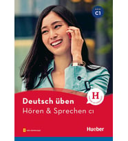 Deutsch üben - Hören & Sprechen C1: Buch mit Audios online (Hueber)