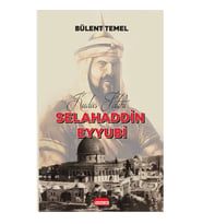 Kudüs Fatihi Selahaddin Eyyubi