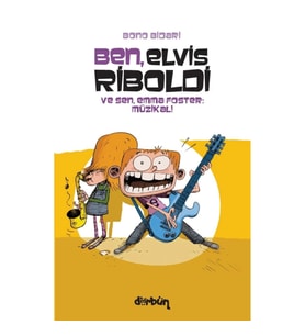 Ben, Elvis Riboldi ve Sen, Emma Foster: Müzikal