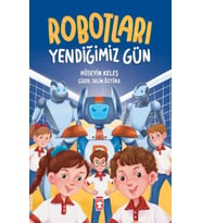 Robotları Yendiğimiz Gün