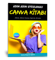 Adım Adım Uygulamalı Canva Eğitim Kitabı