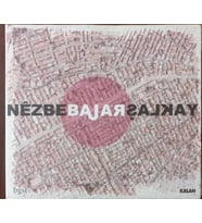 (Plak Değildir CD dir) CD Nebze Bajar Yaklaş CD (Karışık)