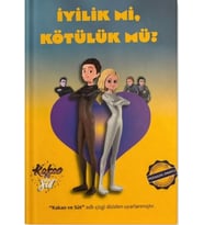 İyilik Mi, Kötülük Mü?