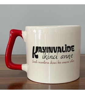 Kayınvalide İkinci Anne Baskılı Kırmızı Kulplu D Kupa