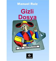 Gizli Dosya - Manuel Ruiz