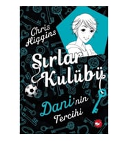 Sırlar Kulübü 3 - Dani'nin Tercihi