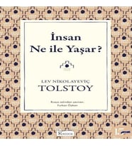 İnsan Ne ile Yaşar?