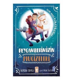 Peygamberimizin Mucizeleri