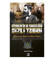 Siyonizm’in Ve Yahudiliğin Gizli Tarihi