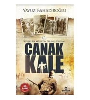 BÜYÜK BİR MİLLLETİN DİRENİŞİ DESTANI ÇANAKKALE