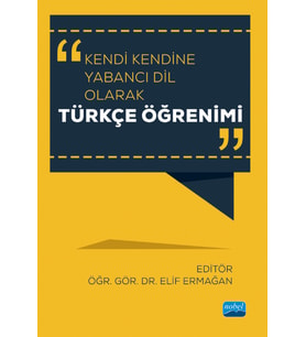 Kendi Kendine Yabancı Dil Olarak Türkçe Öğrenimi