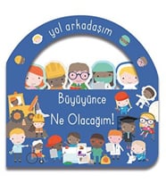 Yol Arkadaşım - Büyüyünce Ne Olacağım Ciltli