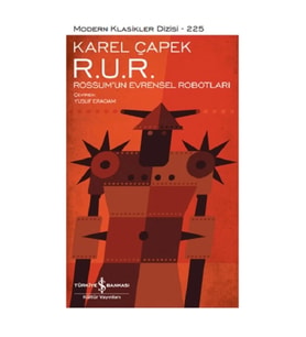 R. U. R. – Rossum’un Evrensel Robotları