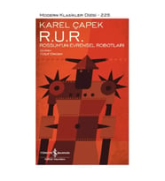 R. U. R. – Rossum’un Evrensel Robotları