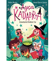 Ayça Kadabra: Kanatlarda Problem Var