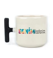 Benim Bedenim, Benim Kararım Baskılı Kadınlar Günü Siyah Kulplu T Kupa