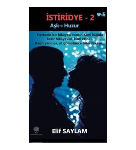 İstiridye 2: Aşk-ı Huzur