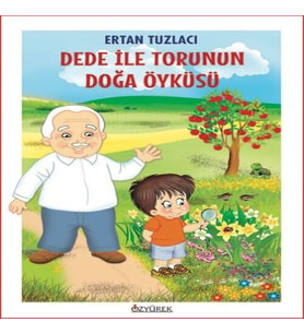 Dede İle Torunun Doğa Öyküsü