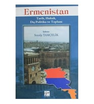 Ermenistan: Tarih, Hukuk, Dış Politika Ve Toplum (Krem)