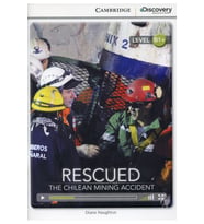 CDEI B1+Rescued: The Chilean Mining Accident Intermediate Book with Online Access