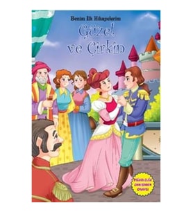 Benim İlk Hikayelerim - Güzel ve Çirkin