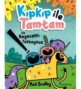 Kıpkıp ile Tamtam ve Heyecanlı Tekboynuz